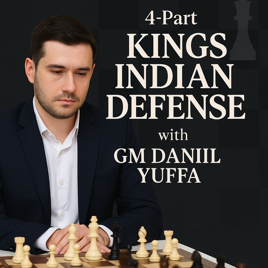 4-Part Kings Indian Defense Course – with GM Daniil Yuffa